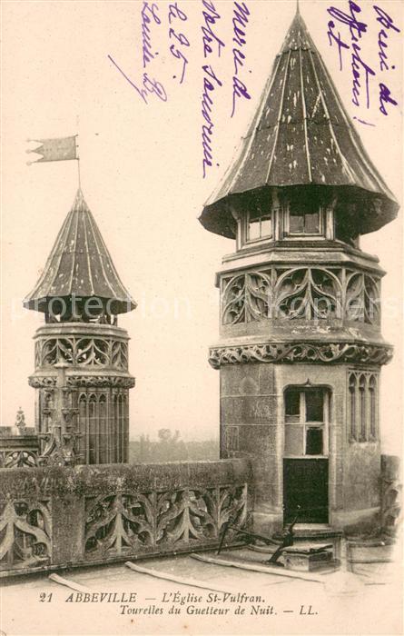 Abbeville 80 Somme Eglise Saint Vulfran Tourelles du Guetteur de nuit