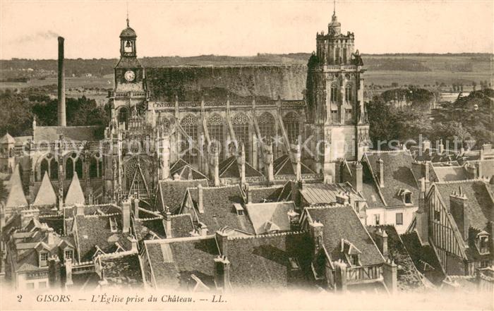 Gisors Eure Eglise prise du Chateau
