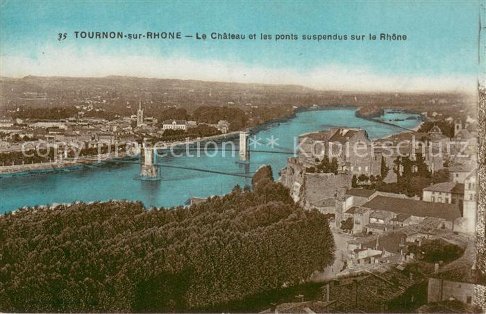 Tournon-sur-Rhone Le Chateau et les ponts suspendus sur le Rhone