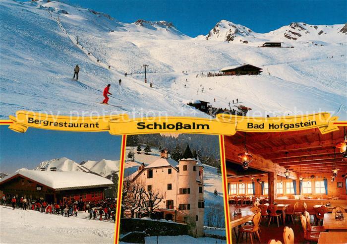 Bad Hofgastein Bergrestaurant Schlossalm und Cafe Weimoserschloessl