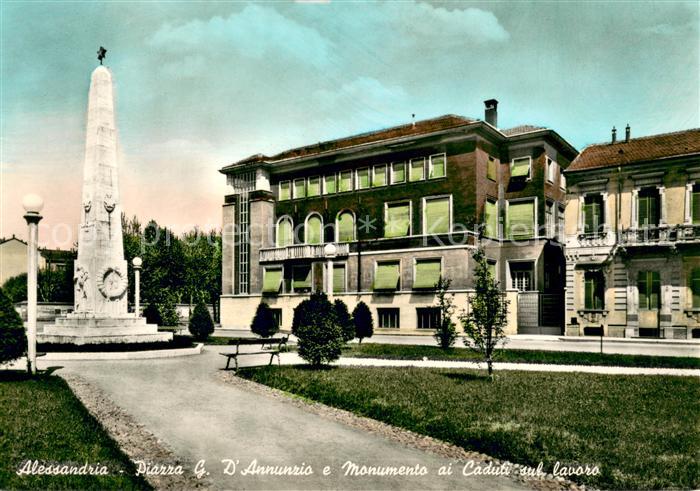 Alessandria Piazza G d’Annunzio e Monumento ai Caduti sul lavoro
