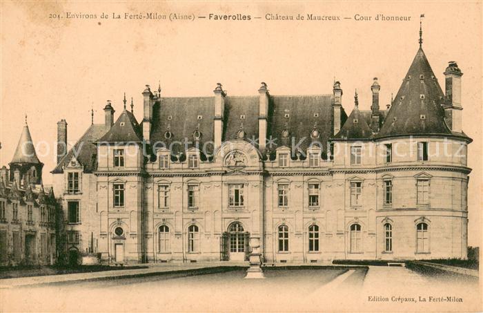 Faverolles Aisne Chateau de Maucreux Cour d honneur