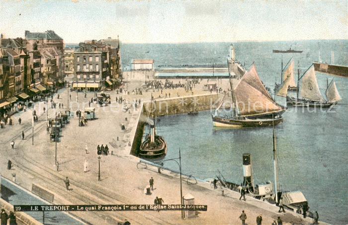 Le Treport Le Quai Francois Ier ou de l'Eglise Saint Jacques Port Bateaux