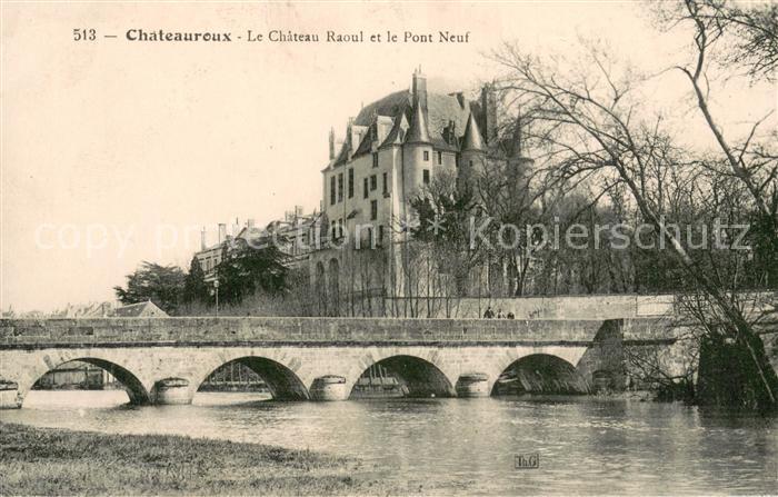 Chateauroux Indre Le Chateau Raoul et le Pont Neuf