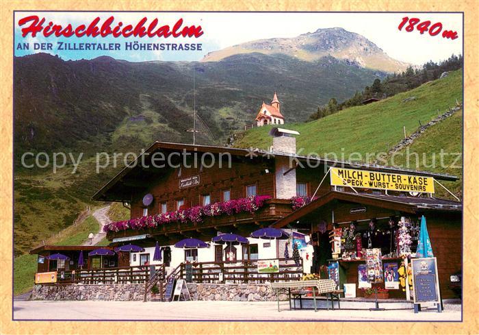 Mayrhofen Zillertal Alpengasthaus Hirschbichlalm Zillertaler Hoehenstrasse Zille