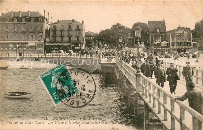 Arcachon Gironde Vue sur la Place Thiers Les Hotels et la villa de la Societe de