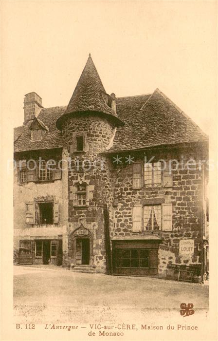 Vic-sur-Cere Maison du Prince de Monaco