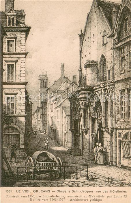Orleans Loiret Chapelle Saint Jacques rue des Hotelleries
