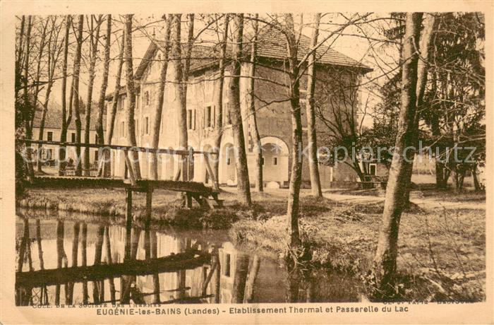 Eugenie-les-Bains Etablissement Thermal et Passerelle du