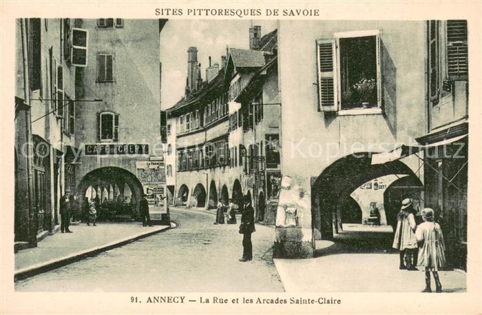 Annecy Haute-Savoie La Rue et les Arcades Sainte Claire