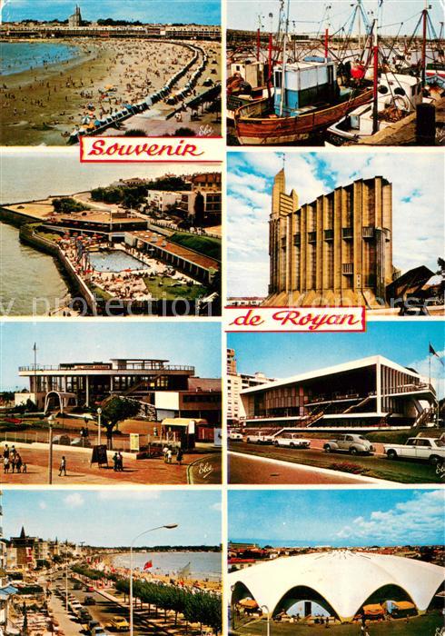 Royan 17 La Grande Plage Le Port de Peche La Piscine de Foncillon l’Eglise Le Ca