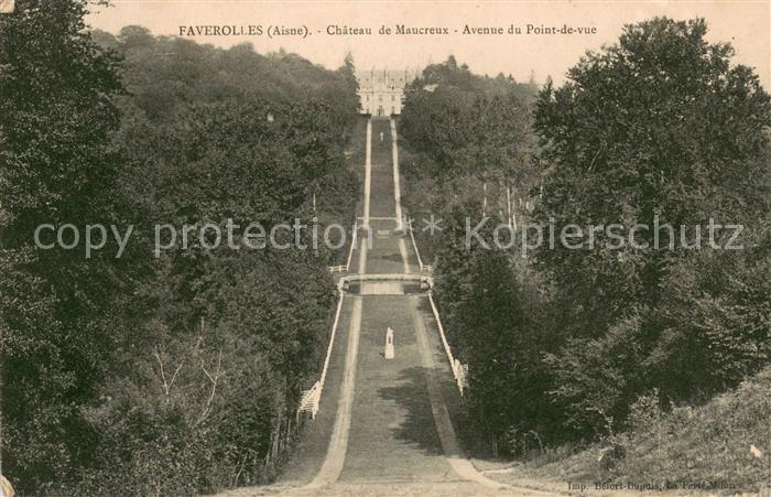 Faverolles Aisne Chateau de Maucreux Avenue de Point de vue