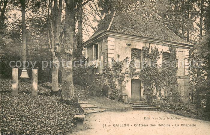 Gaillon Chateau des Rotoirs Chapelle Schloss Kapelle