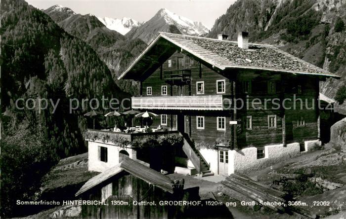 Hinterbichl Praegraten Berg Gasthaus Groederhof mit Gross Schober