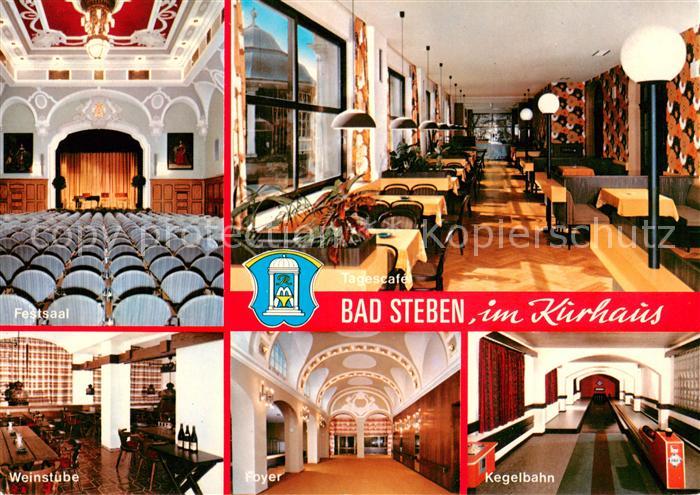 Bad Steben Stahl Radium Moorbad im Frankenwald Kurhaus Festsaal Weinstube Cafe F