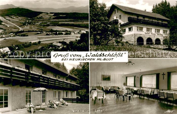 Neukirchen Heilig Blut Gasthof Pension Waldschloessl Panorama Terrasse Gaststube