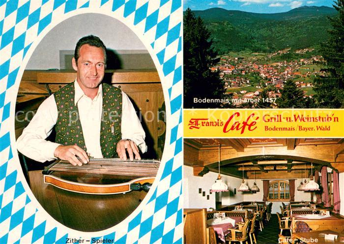 Bodenmais Franzl's Cafe Grill- und Weinstub'n Hausmusik Panorama Bayerischer Wal