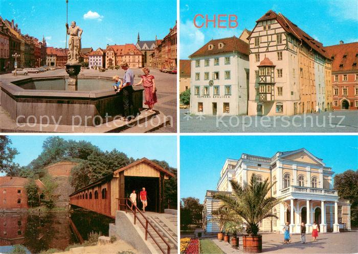 Cheb Eger Brunnen Marktplatz Altstadt Festung Holzbruecke Stadttheater