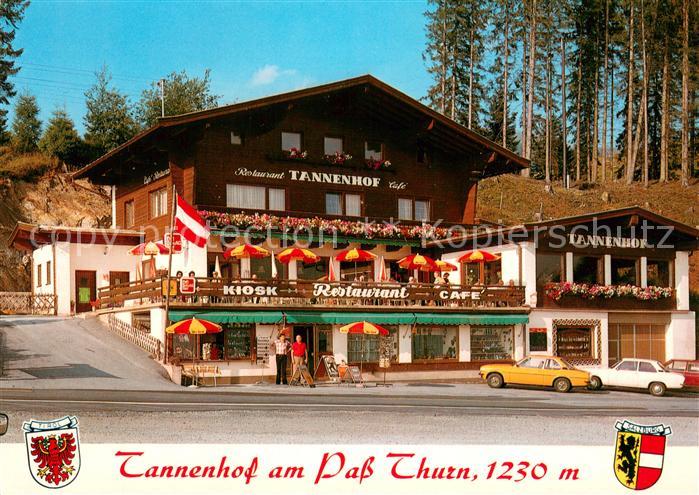 Mittersill Oberpinzgau Cafe Restaurant Tannenhof am Pass Thurn