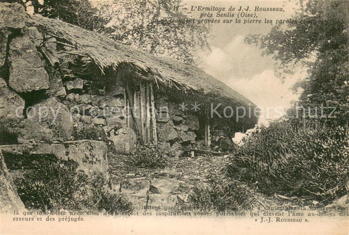 Senlis Oise Ermitage de JJ Rousseau ou trouvent gravees sur la pierre les parole