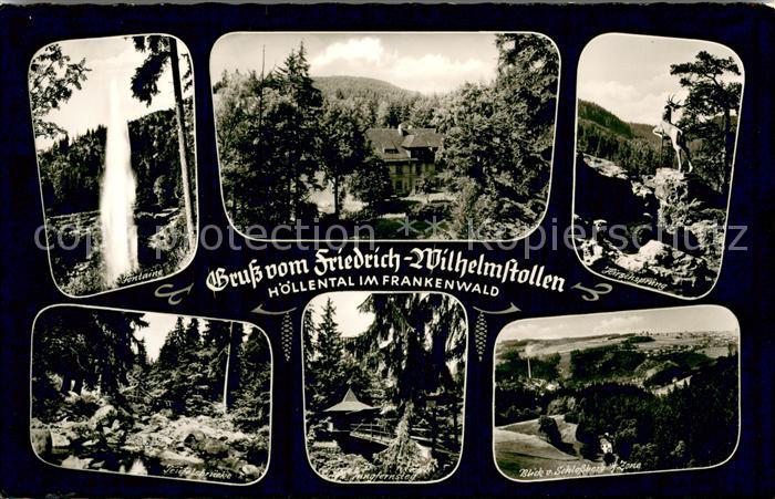 Hoellental Frankenwald Gasthof Friedrich Wilhelmstollen Fontaine Hirschsprung Te