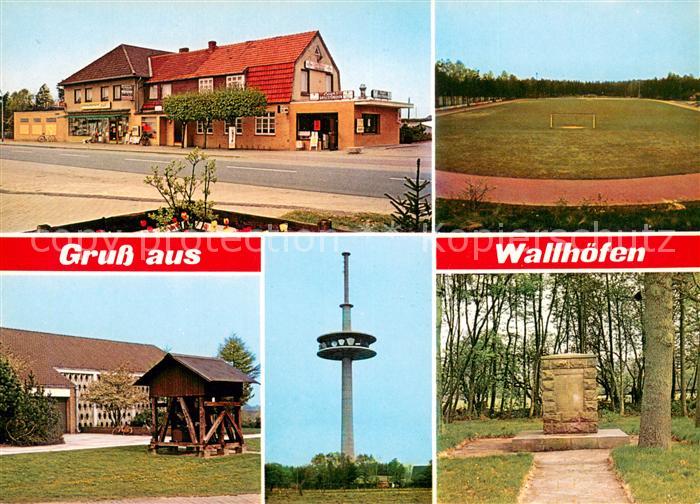 Wallhoefen Einkaufs Markt Hotel Gastwirtschaft Funkturm Gedenkstein