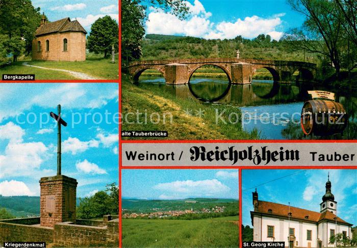 Reicholzheim Bergkapelle Kriegerdenkmal Alte Tauberbruecke St Georg Kirche
