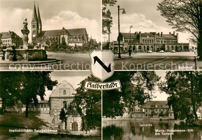 Halberstadt Dom Holzmarktbrunnen Bahnhof Jagdschloesschen Spiegelsberge Marie Ha
