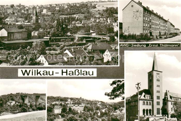 Wilkau-Hasslau Stadtpanorama AWG-Siedlung Ernst Thaelmann Rathaus Bruecke