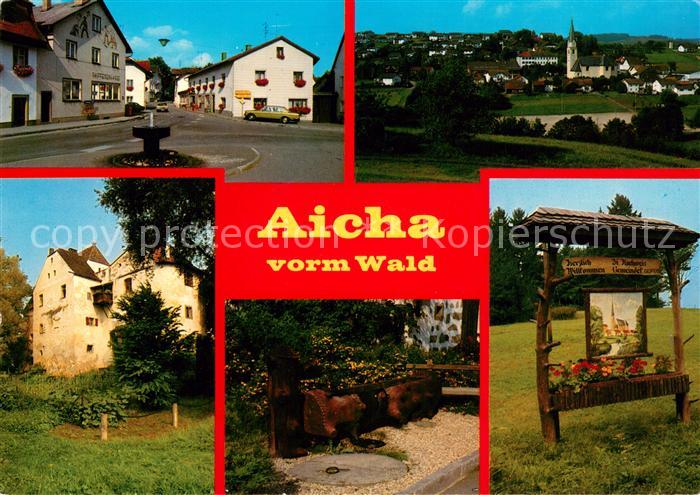 Aicha vorm Wald Teilansichten Ferienort im Bayerischen Wald