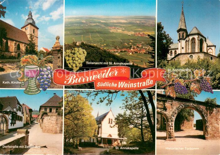 Burrweiler Kath Kirche Panorama St Annakapelle Dorfstrasse mit Zehnthaus Histori
