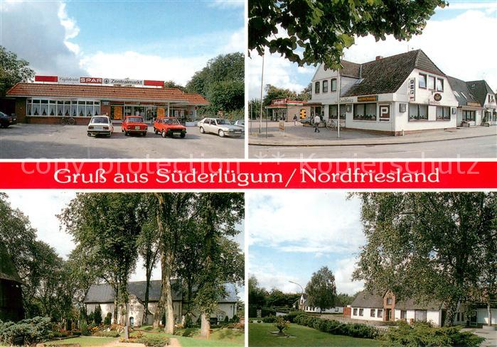 Suederluegum Spar Einkaufsmarkt Landhaus Gaststaette Ortsmotive