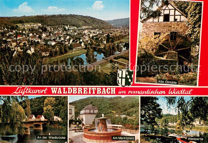 Waldbreitbach Wied Panorama Wiedtal Alte oelmuehle Wiedbruecke Marktplatz Brunne