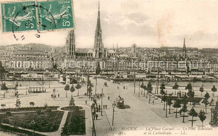 Rouen 76 Place Carnot Pont Boieldieu et la Cathedrale