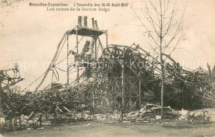 Bruxelles Bruessel Exposition L’Incendie des 14-15 Aout 1910 Les ruines de la Se