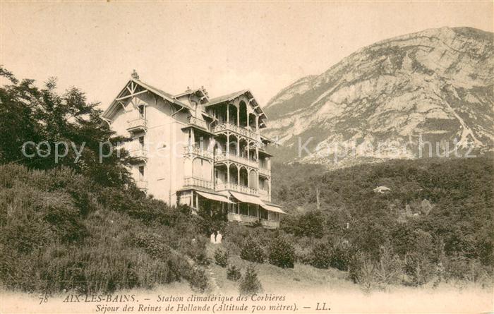 Aix-les-Bains Station climatique des CorBieres Sejour des Reines de Hollande