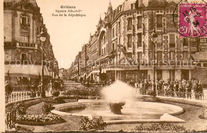Orleans Loiret Square Albert Ier Rue de la République Fontaine
