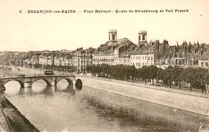 Besancon les Bains Pont battant Quais de Strasbourg et vieil Picard