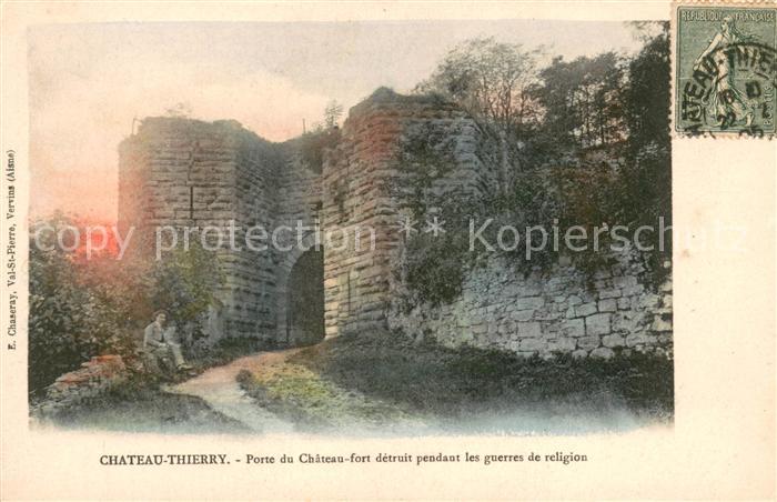 Chateau-Thierry Porte du Chateau fort détruit pendant les guerres de religion