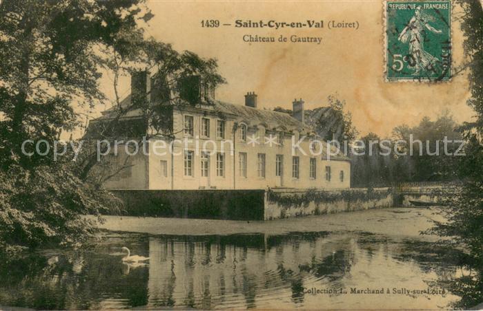 Saint-Cyr-en-Val Chateau de Gautray