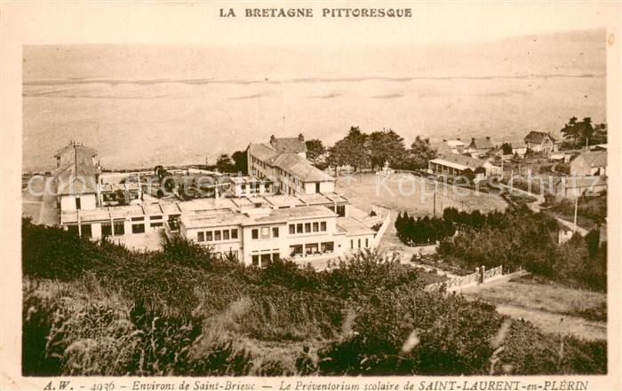 Saint-Brieuc Cotes-d Armor Le Preventorium scolaire de Saint Laurent en Plerin