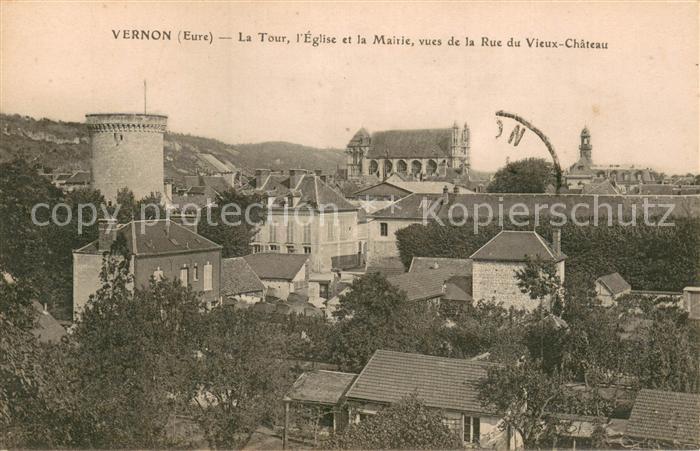Vernon Eure Tour Eglise Mairie vues de la rue du vieux Chateau