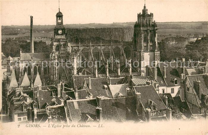 Gisors Eure Eglise prise du Chateau