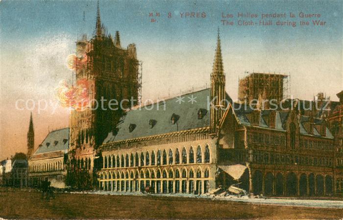 Ypres Ypern Ieper Les Halles pendant la Guerre