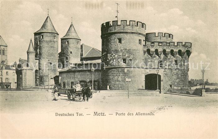 Metz  57 Moselle Deutsches Tor Porte des Allemands
