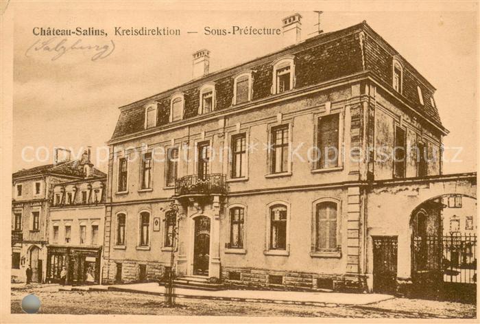 Chateau-Salins 57 Sous Prefecture Kreisdirektion