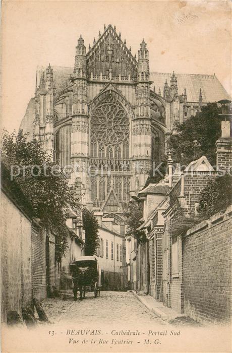 Beauvais 60 Portail sud de la Cathedrale Rue Feutrier