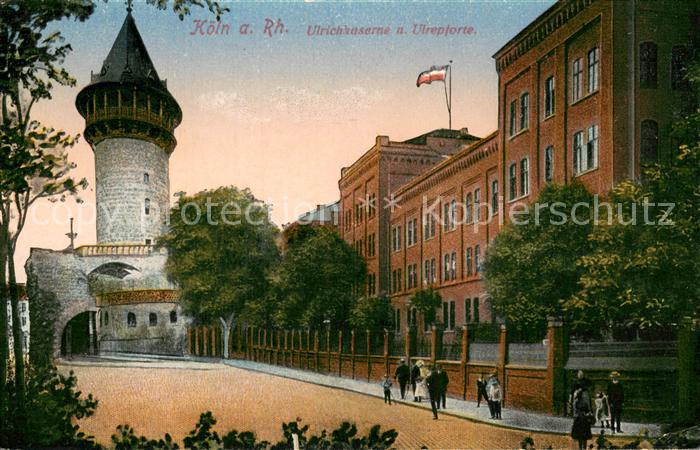 Koeln Rhein Ulrichkaserne Ulrepforte