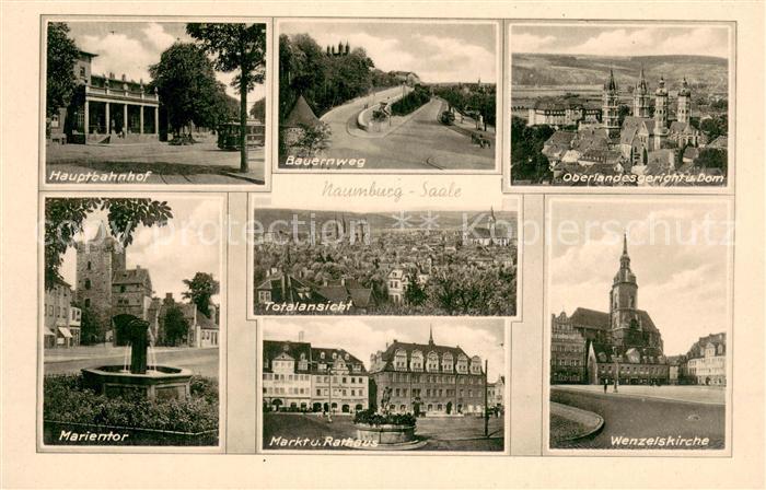 Naumburg Saale Bahnhof Marientor Bauernweg Markt Rathaus Oberlandesgericht Dom W