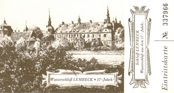 Lembeck Wasserschloss 17. Jhdt. Eintrittskarte Nr. 337966